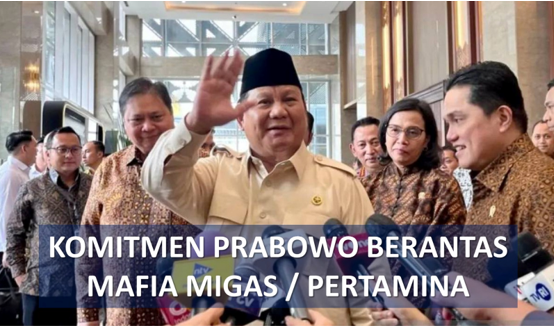 Komitmen Presiden Prabowo Subianto Menindak Tegas Mafia Migas demi Keadilan dan Kemakmuran Bangsa