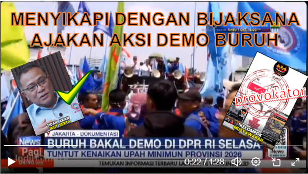 MENYIKAPI DENGAN BIJAKSANA AJAKAN AKSI DEMO BURUH