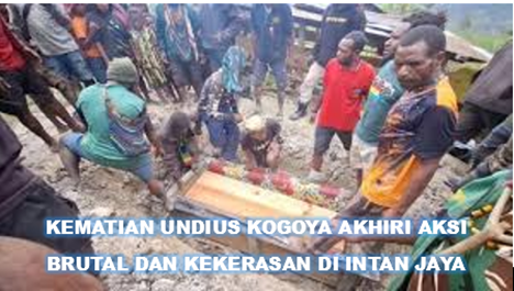 Kematian Undius Kogoya Akhiri Aksi Brutal dan Kekerasan di Intan Jaya